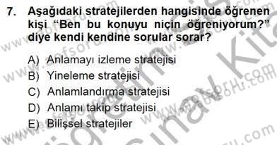 Öğretim İlke Ve Yöntemleri Dersi 2013 - 2014 Yılı (Final) Dönem Sonu Sınav Soruları 7. Soru