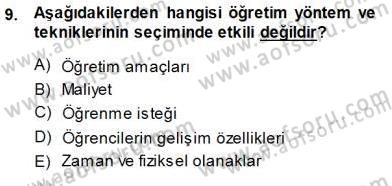 Öğretim İlke Ve Yöntemleri Dersi 2013 - 2014 Yılı (Final) Dönem Sonu Sınav Soruları 9. Soru