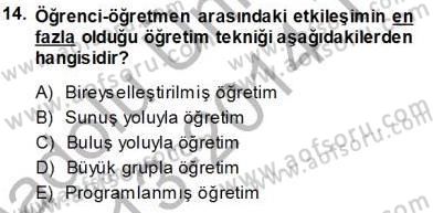 Öğretim İlke Ve Yöntemleri Dersi 2013 - 2014 Yılı Tek Ders Sınav Soruları 14. Soru