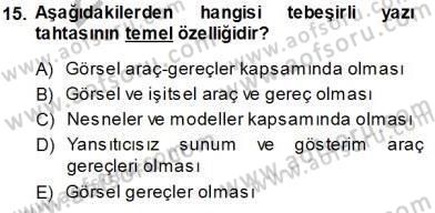 Öğretim İlke Ve Yöntemleri Dersi 2013 - 2014 Yılı Tek Ders Sınav Soruları 15. Soru