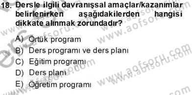Öğretim İlke Ve Yöntemleri Dersi 2013 - 2014 Yılı Tek Ders Sınav Soruları 18. Soru