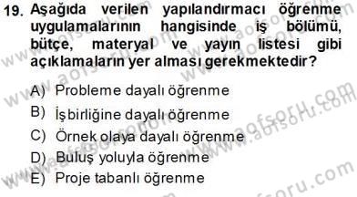 Öğretim İlke Ve Yöntemleri Dersi 2013 - 2014 Yılı Tek Ders Sınav Soruları 19. Soru