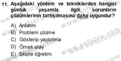 Öğretim İlke Ve Yöntemleri Dersi 2014 - 2015 Yılı (Final) Dönem Sonu Sınav Soruları 11. Soru