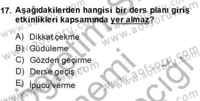 Öğretim İlke Ve Yöntemleri Dersi 2014 - 2015 Yılı (Final) Dönem Sonu Sınav Soruları 17. Soru