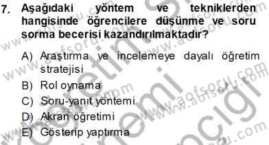 Öğretim İlke Ve Yöntemleri Dersi 2014 - 2015 Yılı (Final) Dönem Sonu Sınav Soruları 7. Soru