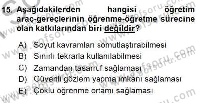 Öğretim İlke Ve Yöntemleri Dersi 2015 - 2016 Yılı (Final) Dönem Sonu Sınav Soruları 15. Soru