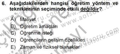 Öğretim İlke Ve Yöntemleri Dersi 2015 - 2016 Yılı (Final) Dönem Sonu Sınav Soruları 6. Soru