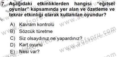 Öğretim İlke Ve Yöntemleri Dersi 2015 - 2016 Yılı (Final) Dönem Sonu Sınav Soruları 7. Soru
