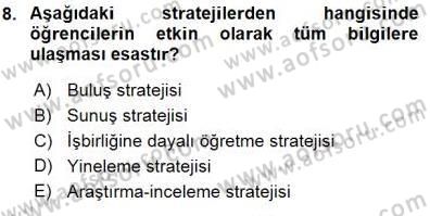 Öğretim İlke Ve Yöntemleri Dersi 2015 - 2016 Yılı (Final) Dönem Sonu Sınav Soruları 8. Soru