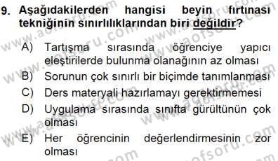 Öğretim İlke Ve Yöntemleri Dersi 2015 - 2016 Yılı (Final) Dönem Sonu Sınav Soruları 9. Soru
