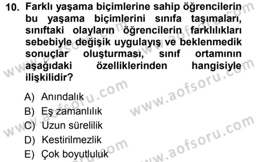 Sınıf Yönetimi Dersi 2012 - 2013 Yılı (Vize) Ara Sınav Soruları 10. Soru