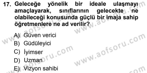 Sınıf Yönetimi Dersi Ara Sınavı Deneme Sınav Soruları 17. Soru
