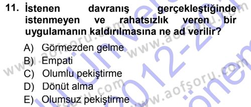 Sınıf Yönetimi Dersi 2012 - 2013 Yılı (Final) Dönem Sonu Sınav Soruları 11. Soru