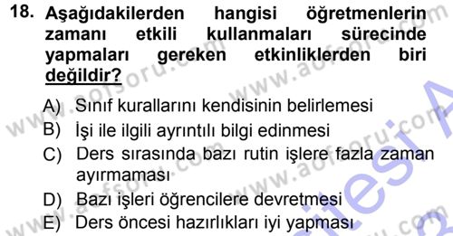 Sınıf Yönetimi Dersi 2012 - 2013 Yılı (Final) Dönem Sonu Sınav Soruları 18. Soru