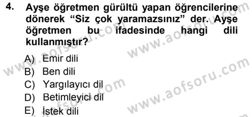 Sınıf Yönetimi Dersi 2012 - 2013 Yılı (Final) Dönem Sonu Sınav Soruları 4. Soru