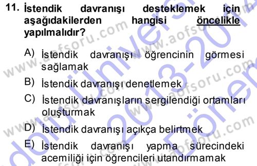 Sınıf Yönetimi Dersi 2013 - 2014 Yılı (Final) Dönem Sonu Sınav Soruları 11. Soru