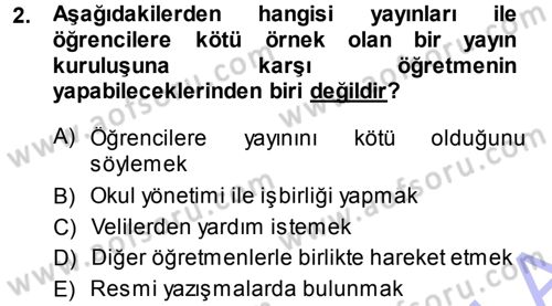 Sınıf Yönetimi Dersi 2013 - 2014 Yılı (Final) Dönem Sonu Sınav Soruları 2. Soru