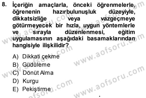 Sınıf Yönetimi Dersi 2013 - 2014 Yılı (Final) Dönem Sonu Sınav Soruları 8. Soru