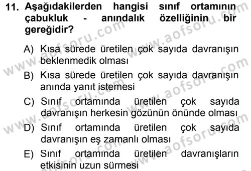 Sınıf Yönetimi Dersi 2014 - 2015 Yılı (Vize) Ara Sınav Soruları 11. Soru