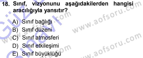Sınıf Yönetimi Dersi Ara Sınavı Deneme Sınav Soruları 18. Soru