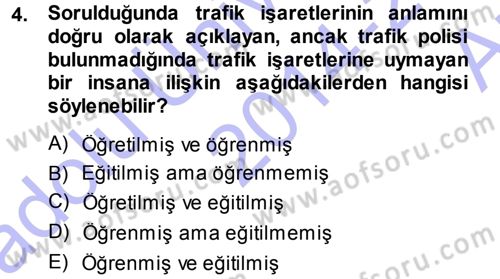 Sınıf Yönetimi Dersi 2014 - 2015 Yılı (Vize) Ara Sınav Soruları 4. Soru