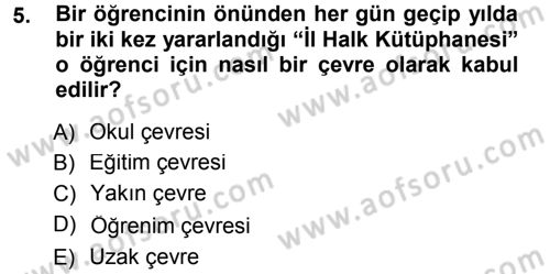 Sınıf Yönetimi Dersi Ara Sınavı Deneme Sınav Soruları 5. Soru