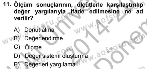 Sınıf Yönetimi Dersi 2014 - 2015 Yılı (Final) Dönem Sonu Sınav Soruları 11. Soru