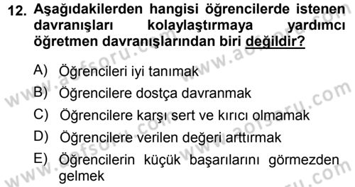 Sınıf Yönetimi Dersi 2014 - 2015 Yılı (Final) Dönem Sonu Sınav Soruları 12. Soru