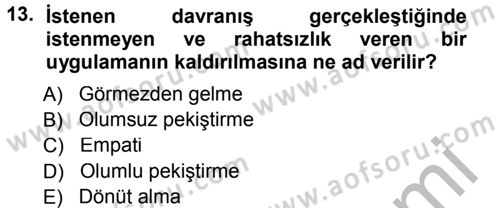 Sınıf Yönetimi Dersi 2014 - 2015 Yılı (Final) Dönem Sonu Sınav Soruları 13. Soru
