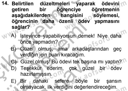 Sınıf Yönetimi Dersi 2014 - 2015 Yılı (Final) Dönem Sonu Sınav Soruları 14. Soru