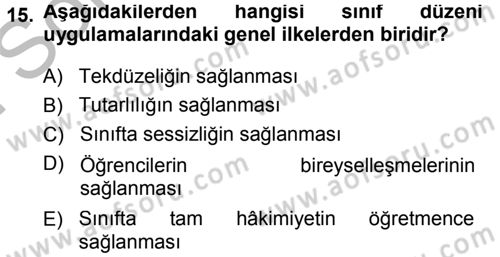 Sınıf Yönetimi Dersi 2014 - 2015 Yılı (Final) Dönem Sonu Sınav Soruları 15. Soru