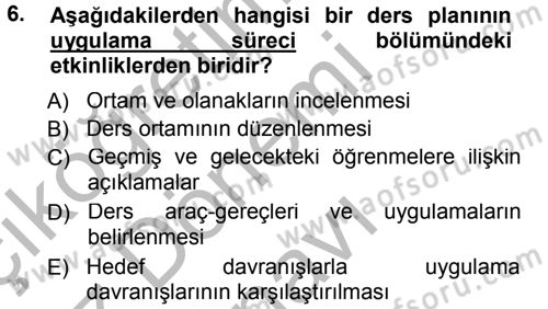 Sınıf Yönetimi Dersi 2014 - 2015 Yılı (Final) Dönem Sonu Sınav Soruları 6. Soru