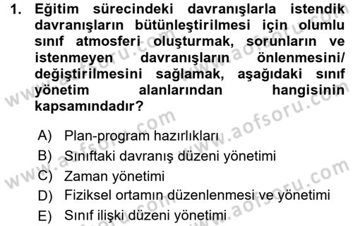Sınıf Yönetimi Dersi Ara Sınavı Deneme Sınav Soruları 1. Soru