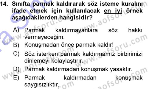 Sınıf Yönetimi Dersi 2015 - 2016 Yılı (Vize) Ara Sınav Soruları 14. Soru