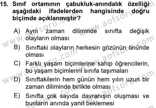 Sınıf Yönetimi Dersi 2015 - 2016 Yılı (Vize) Ara Sınav Soruları 15. Soru