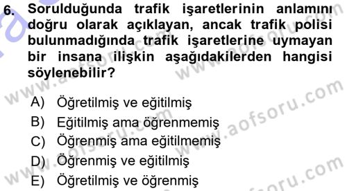 Sınıf Yönetimi Dersi 2015 - 2016 Yılı (Vize) Ara Sınav Soruları 6. Soru