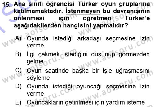Sınıf Yönetimi Dersi 2015 - 2016 Yılı (Final) Dönem Sonu Sınav Soruları 15. Soru