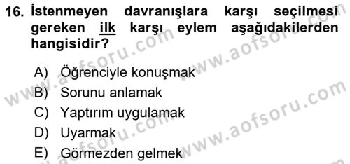 Sınıf Yönetimi Dersi 2015 - 2016 Yılı (Final) Dönem Sonu Sınav Soruları 16. Soru
