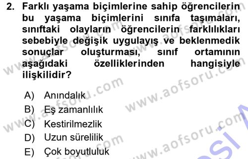 Sınıf Yönetimi Dersi 2015 - 2016 Yılı (Final) Dönem Sonu Sınav Soruları 2. Soru