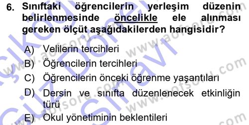 Sınıf Yönetimi Dersi 2015 - 2016 Yılı (Final) Dönem Sonu Sınav Soruları 6. Soru