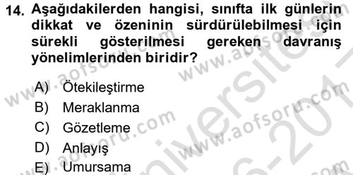 Sınıf Yönetimi Dersi 2016 - 2017 Yılı (Vize) Ara Sınav Soruları 14. Soru