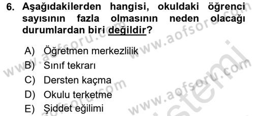 Sınıf Yönetimi Dersi 2016 - 2017 Yılı (Vize) Ara Sınav Soruları 6. Soru