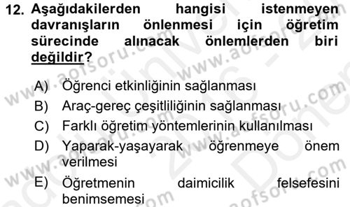 Sınıf Yönetimi Dersi 2016 - 2017 Yılı (Final) Dönem Sonu Sınav Soruları 12. Soru