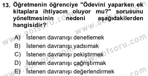 Sınıf Yönetimi Dersi 2016 - 2017 Yılı (Final) Dönem Sonu Sınav Soruları 13. Soru