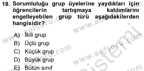 Sınıf Yönetimi Dersi Ara Sınavı Deneme Sınav Soruları 19. Soru