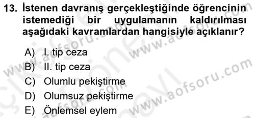 Sınıf Yönetimi Dersi 2017 - 2018 Yılı (Final) Dönem Sonu Sınav Soruları 13. Soru