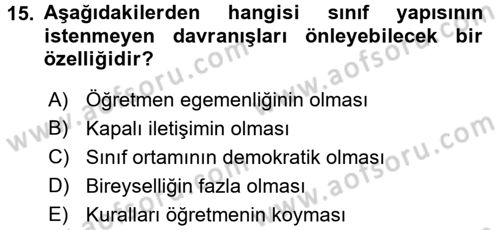Sınıf Yönetimi Dersi 2017 - 2018 Yılı (Final) Dönem Sonu Sınav Soruları 15. Soru