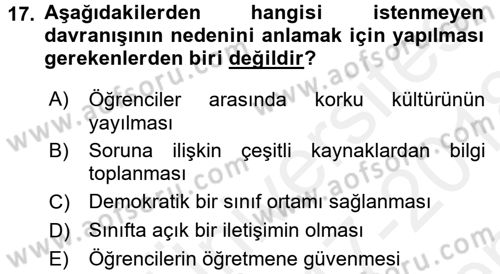 Sınıf Yönetimi Dersi 2017 - 2018 Yılı (Final) Dönem Sonu Sınav Soruları 17. Soru