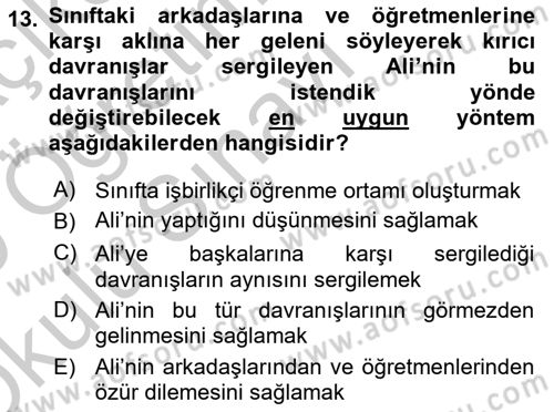 Sınıf Yönetimi Dersi 2018 - 2019 Yılı Yaz Okulu Sınav Soruları 13. Soru