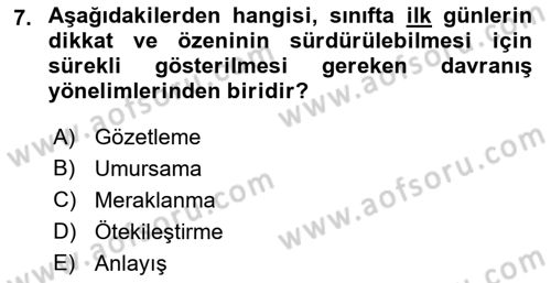 Sınıf Yönetimi Dersi 2018 - 2019 Yılı Yaz Okulu Sınav Soruları 7. Soru